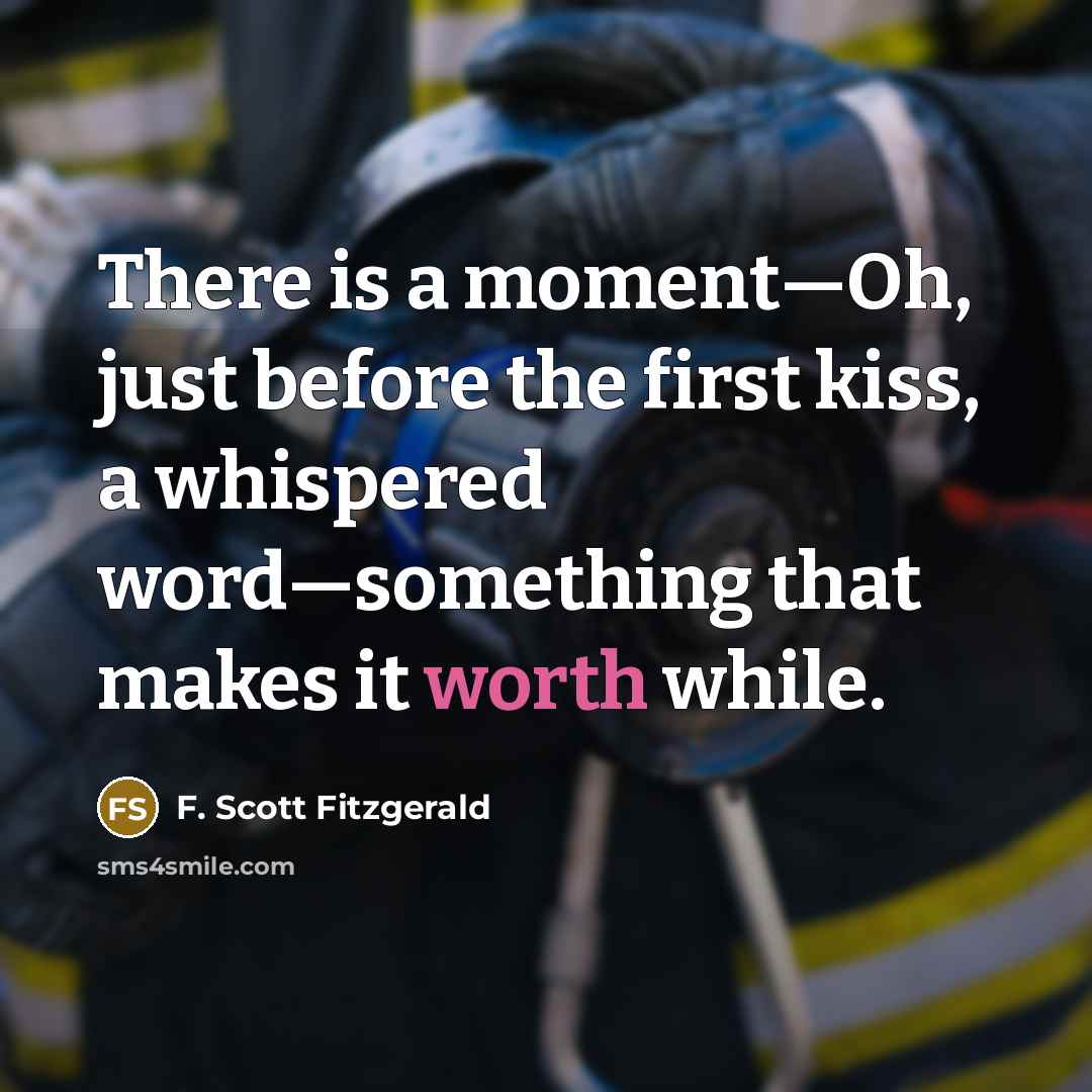 “There is a moment—Oh, just before the first kiss, a…” quote by F. Scott Fitzgerald