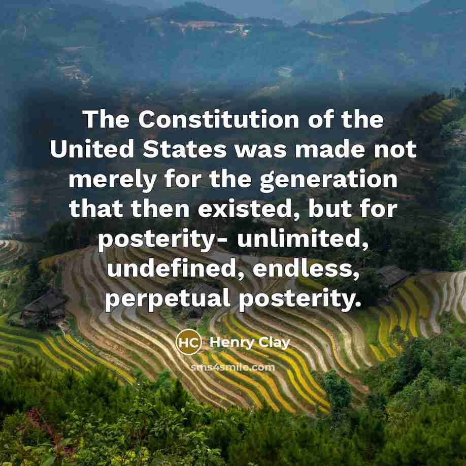 “The Constitution of the United States was made not merely…” quote by Henry Clay