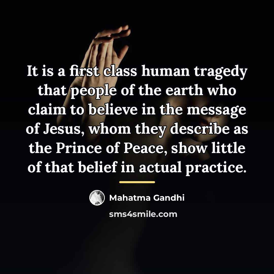 “It is a first class human tragedy that people of…” quote by Mahatma Gandhi