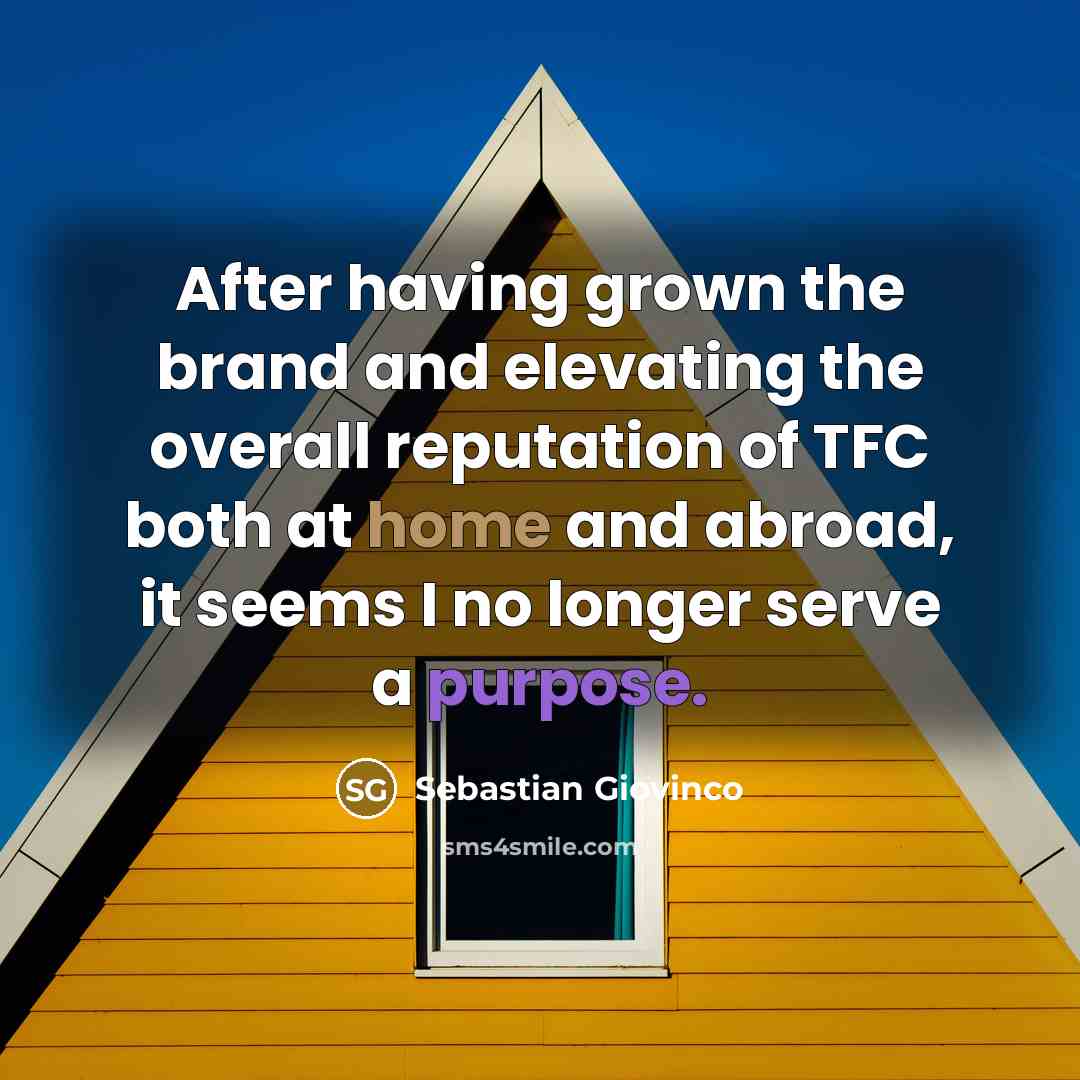 “After having grown the brand and elevating the overall reputation…” quote by Sebastian Giovinco