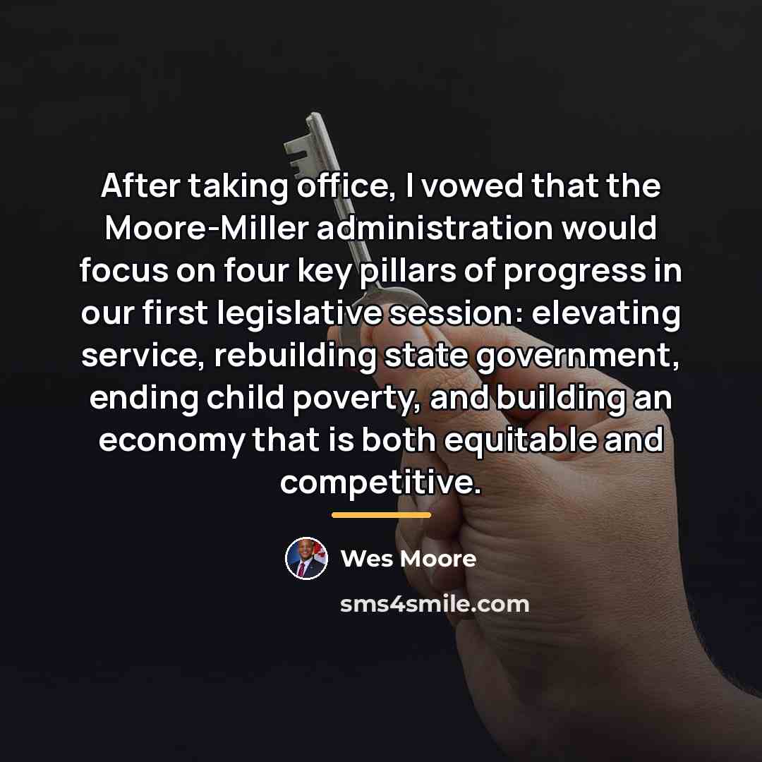 “After taking office, I vowed that the Moore-Miller administration would…” quote by Wes Moore