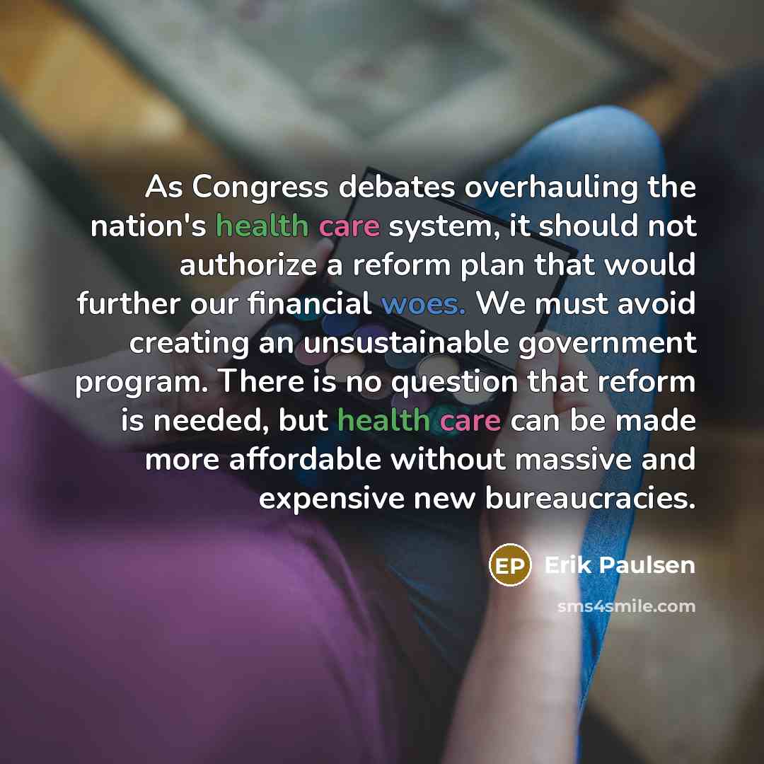 “As Congress debates overhauling the nation's health care system, it…” quote by Erik Paulsen