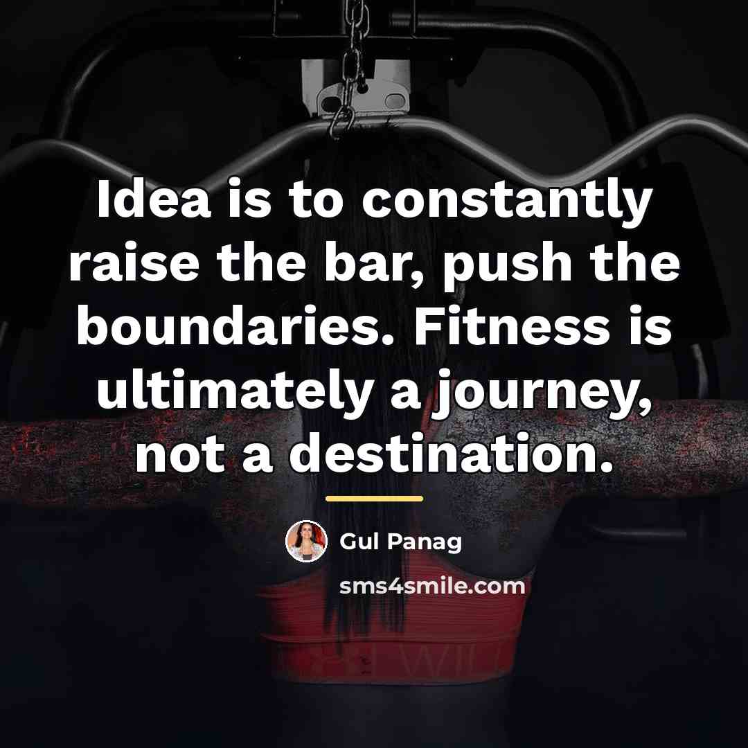 “Idea is to constantly raise the bar, push the boundaries.…” quote by Gul Panag