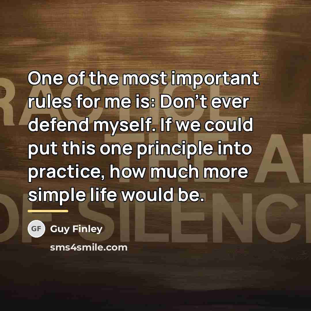 “One of the most important rules for me is: Don't…” quote by Guy Finley
