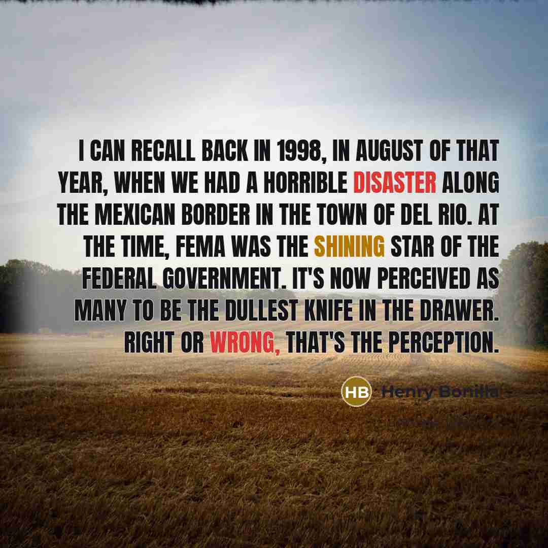 “I can recall back in 1998, in August of that…” quote by Henry Bonilla