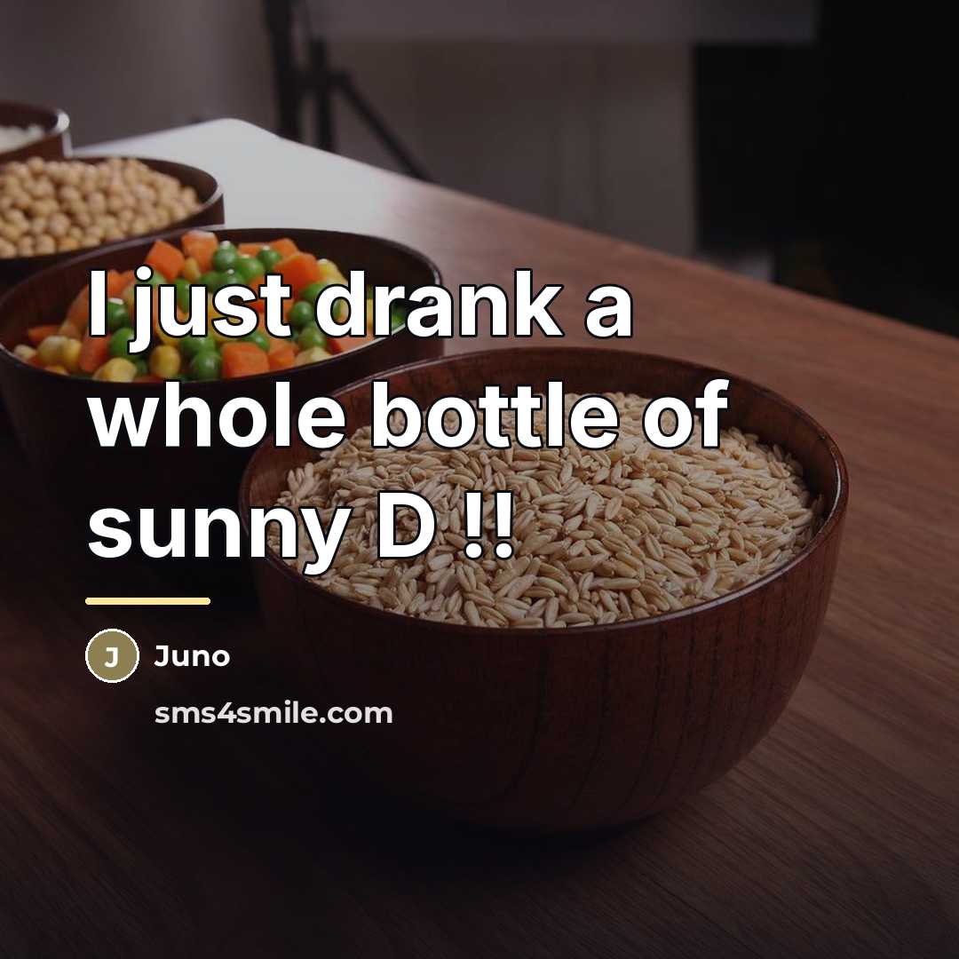 “I just drank a whole bottle of sunny D !!…” quote by Juno