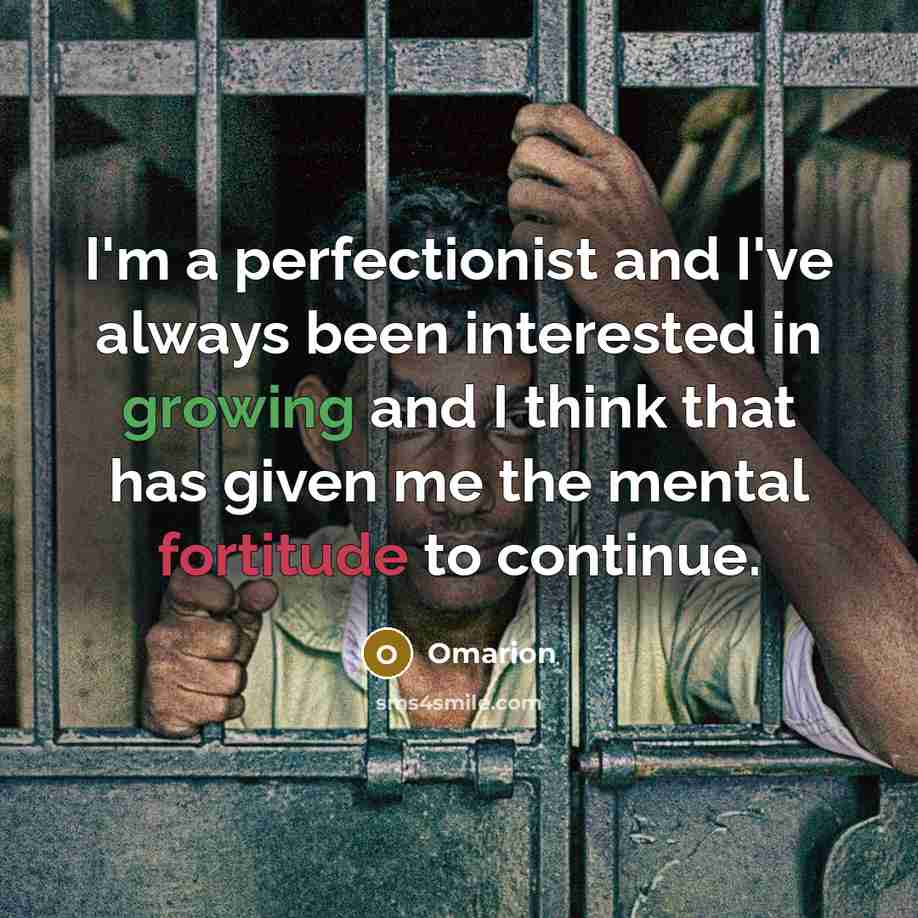 “I'm a perfectionist and I've always been interested in growing…” quote by Omarion