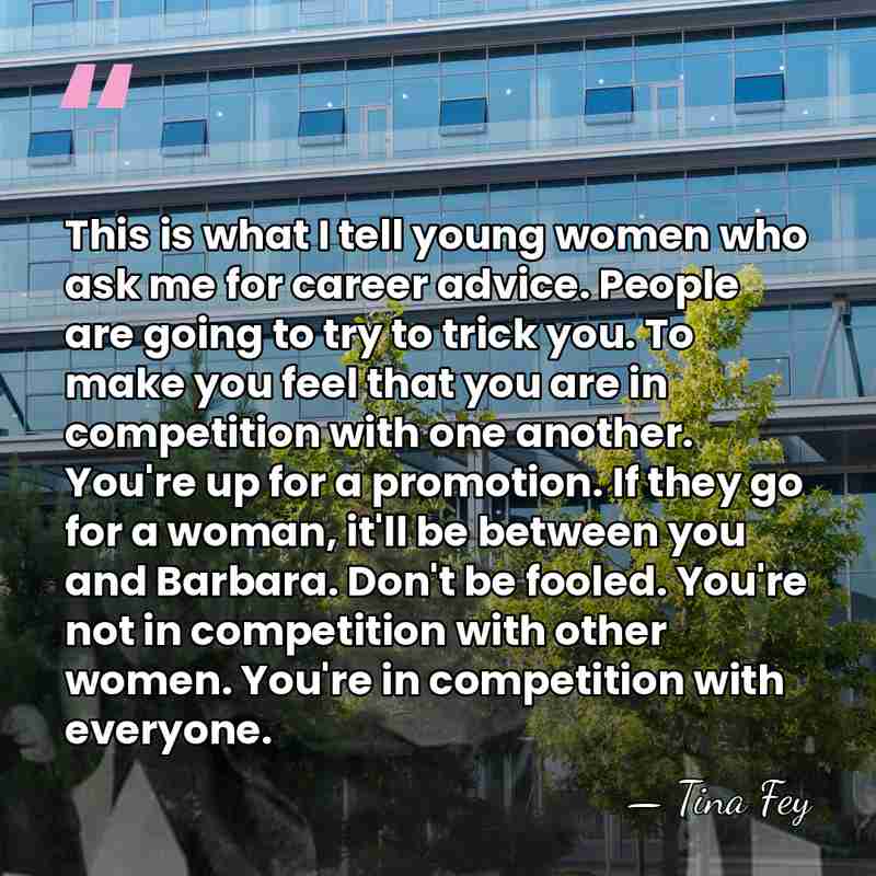This is what I tell young women who ask me for career&hellip; - Tina Fey