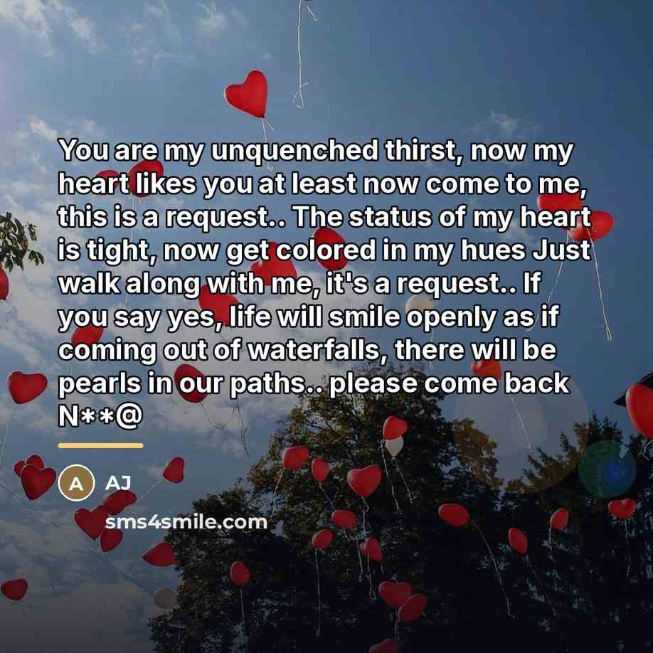 “You are my unquenched thirst, now my heart likes you…” quote by AJ