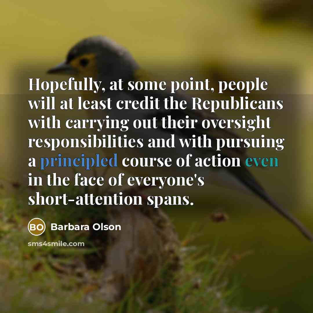 “Hopefully, at some point, people will at least credit the…” quote by Barbara Olson
