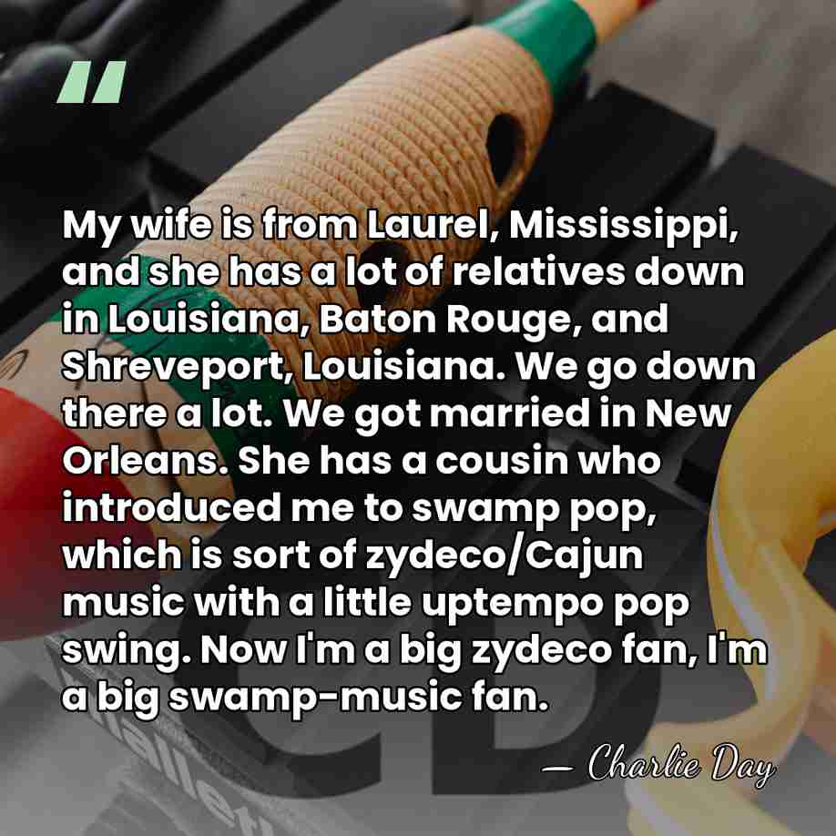 My wife is from Laurel, Mississippi, and she has a lot of&hellip; - Charlie Day