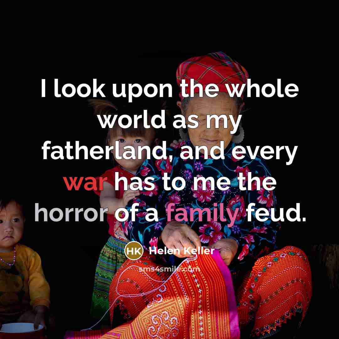 “I look upon the whole world as my fatherland, and…” quote by Helen Keller
