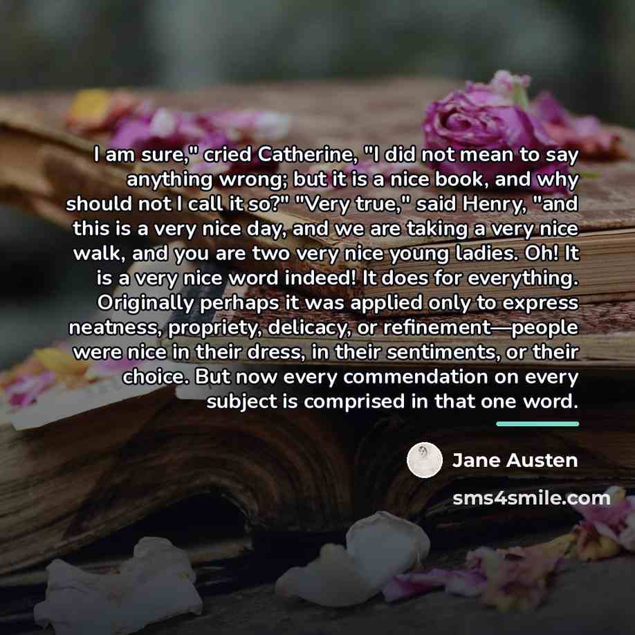 “I am sure," cried Catherine, "I did not mean to…” quote by Jane Austen