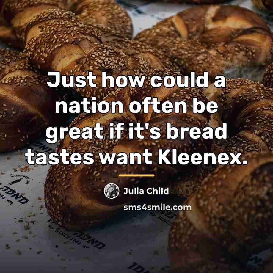 “Just how could a nation often be great if it's…” quote by Julia Child
