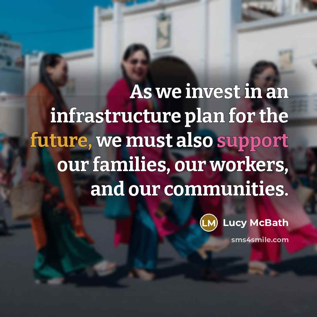 “As we invest in an infrastructure plan for the future,…” quote by Lucy McBath
