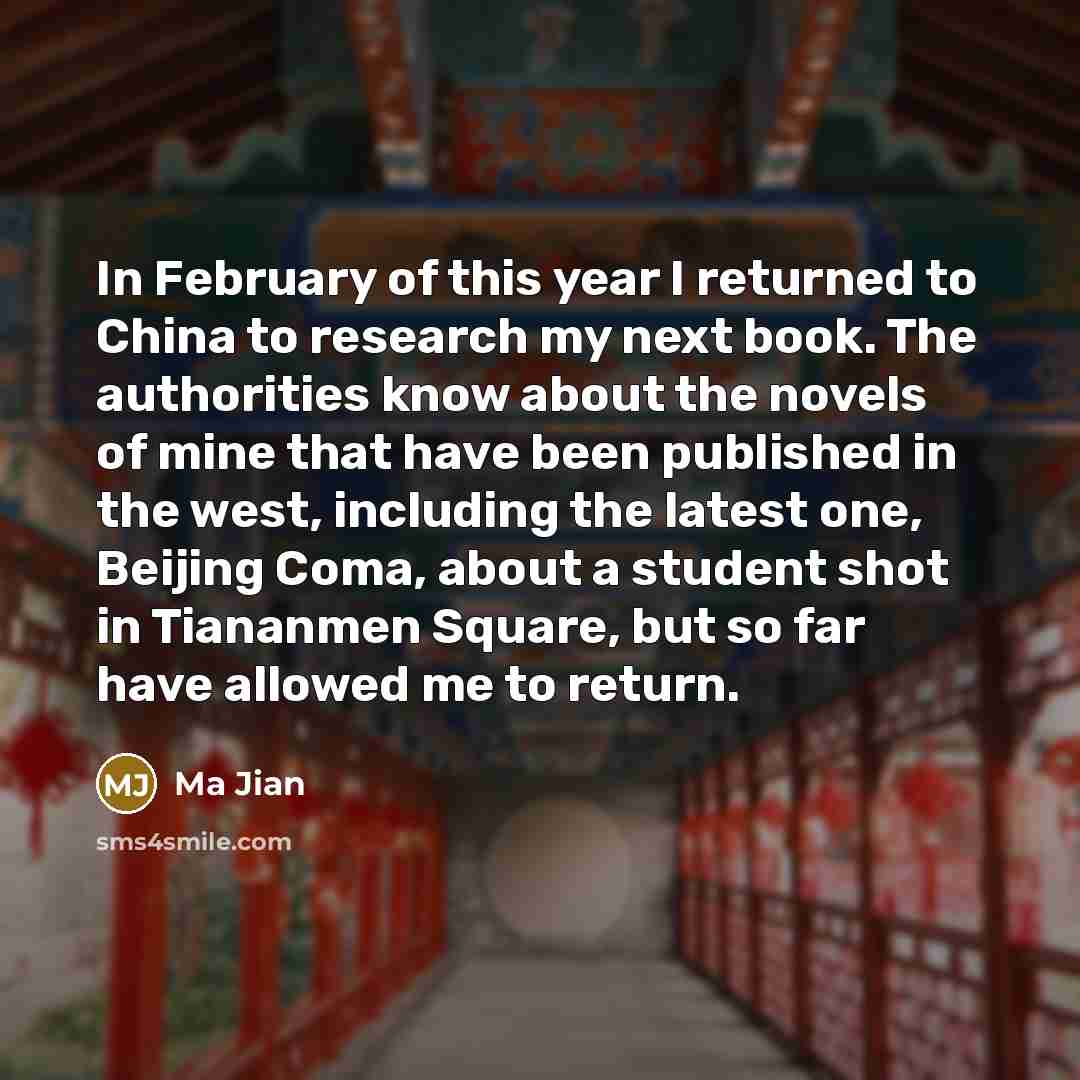 “In February of this year I returned to China to…” quote by Ma Jian