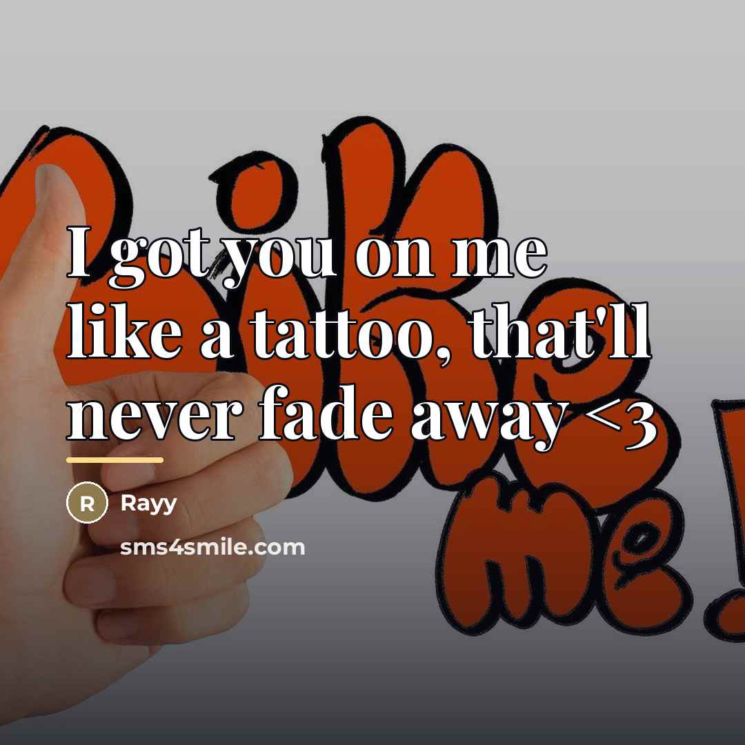 “I got you on me like a tattoo, that'll never…” quote by Rayy