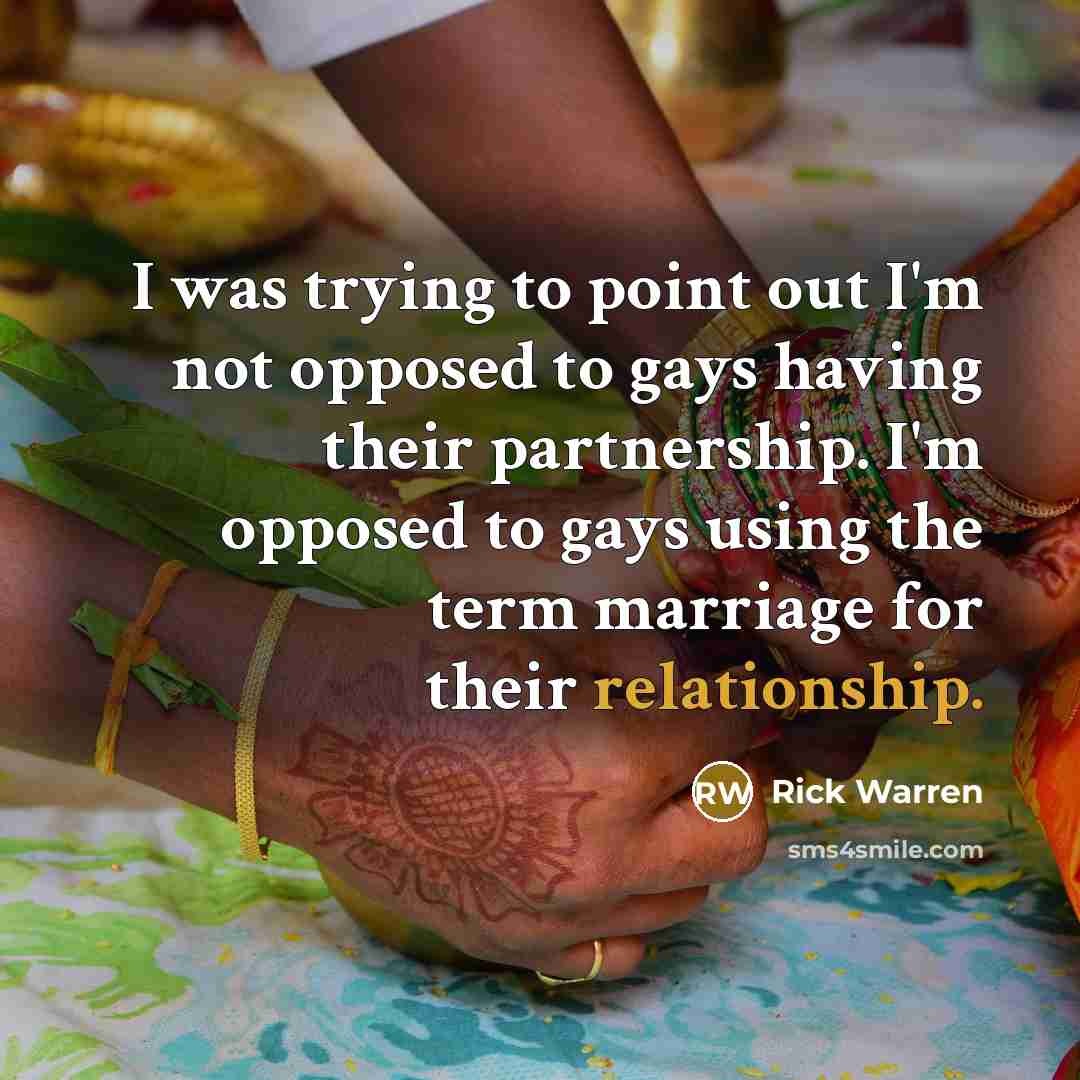 “I was trying to point out I'm not opposed to…” quote by Rick Warren