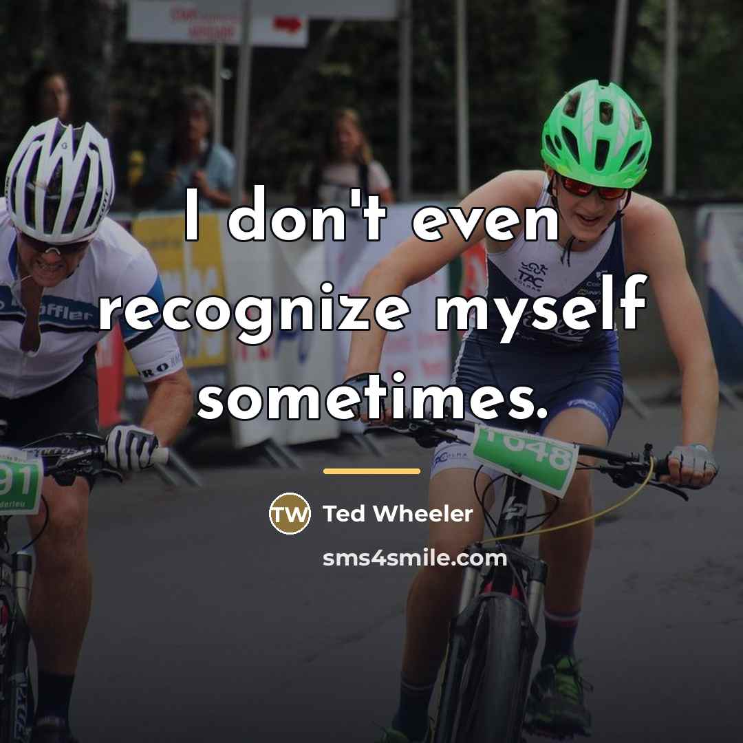 “I don't even recognize myself sometimes.…” quote by Ted Wheeler