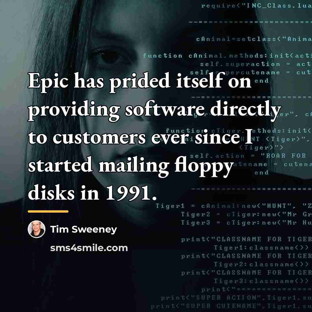 “Epic has prided itself on providing software directly to customers…” quote by Tim Sweeney