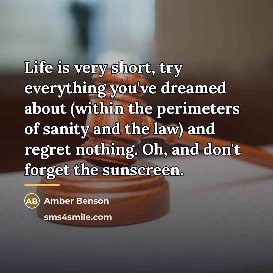 “Life is very short, try everything you've dreamed about (within…” quote by Amber Benson
