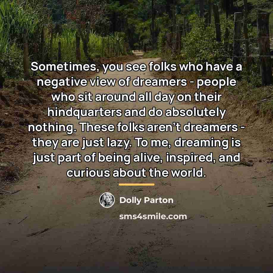 “Sometimes, you see folks who have a negative view of…” quote by Dolly Parton