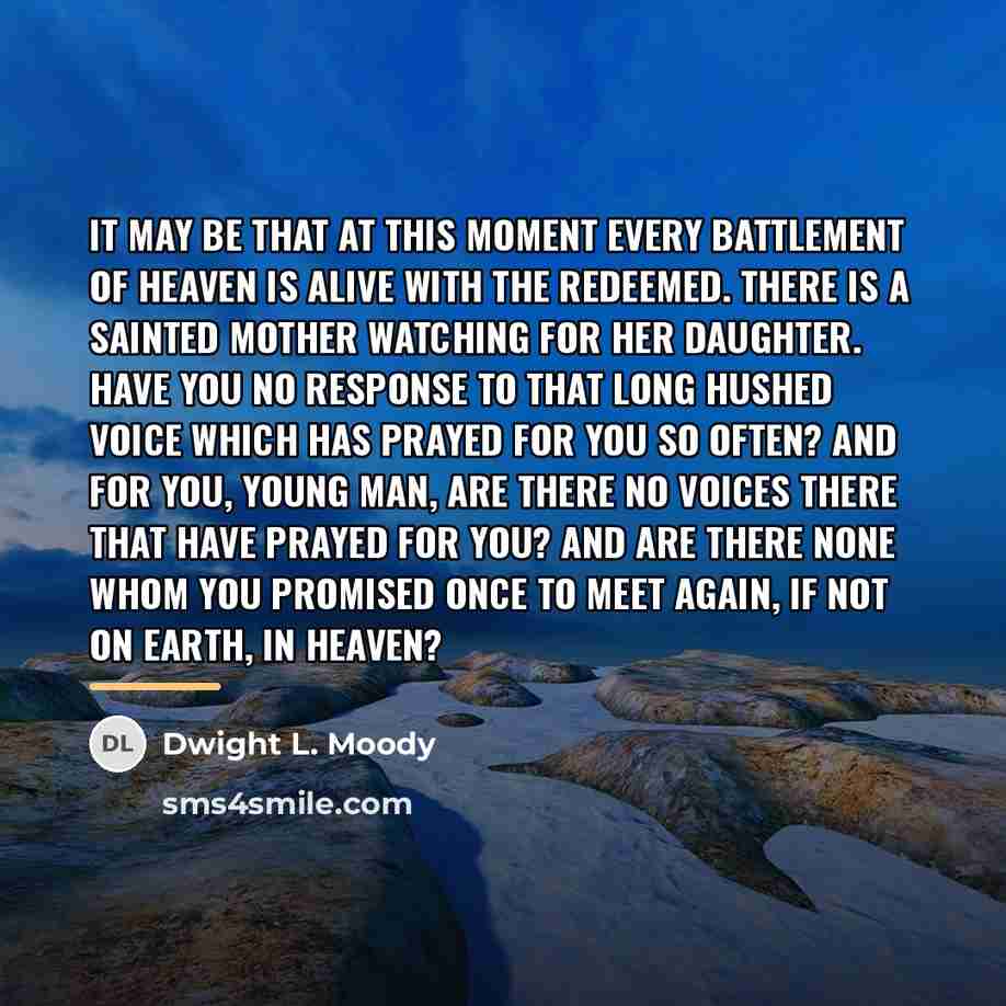 “It may be that at this moment every battlement of…” quote by Dwight L. Moody
