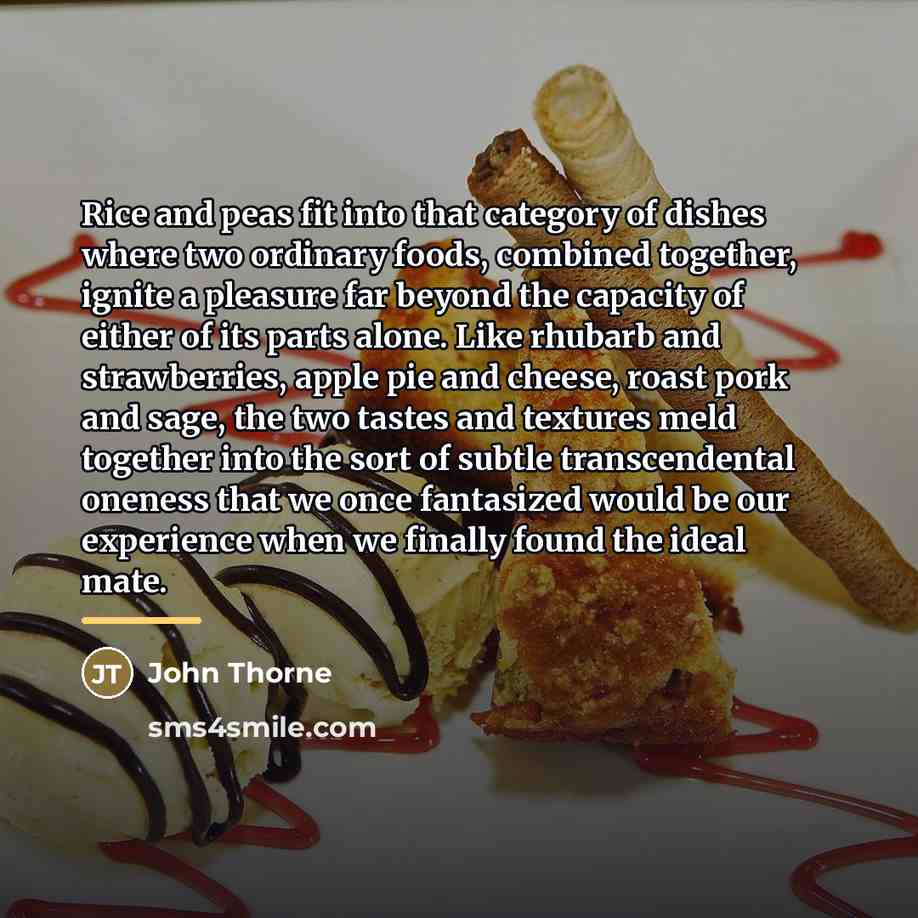 “Rice and peas fit into that category of dishes where…” quote by John Thorne