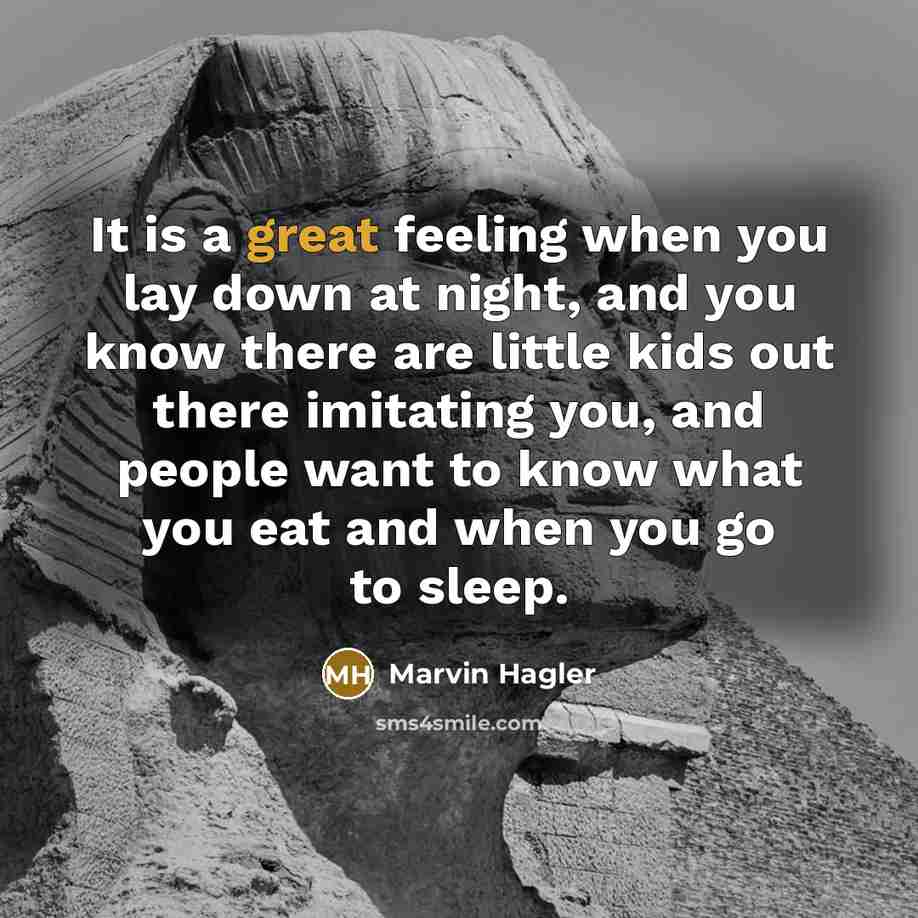 “It is a great feeling when you lay down at…” quote by Marvin Hagler