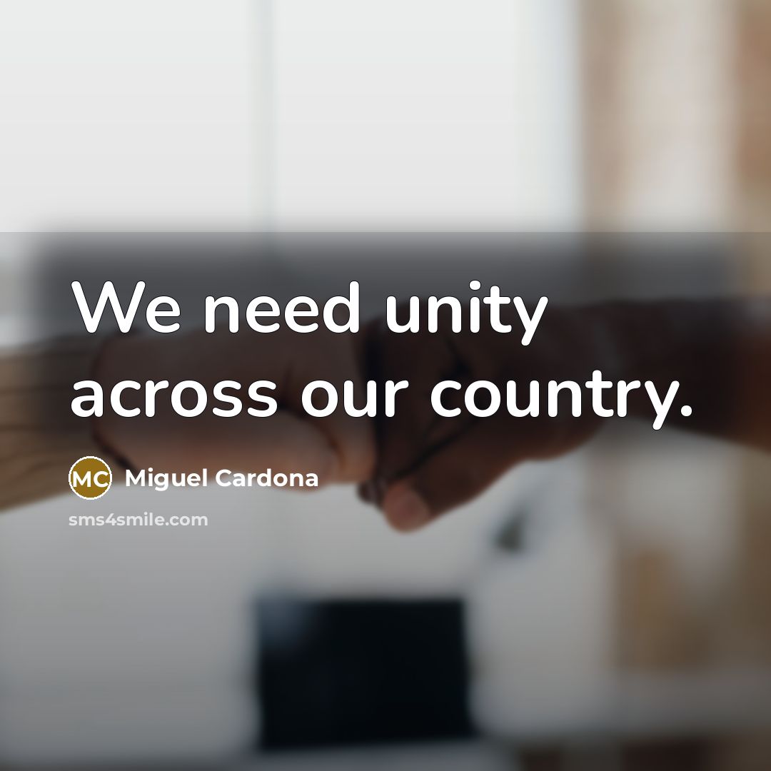 “We need unity across our country.…” quote by Miguel Cardona