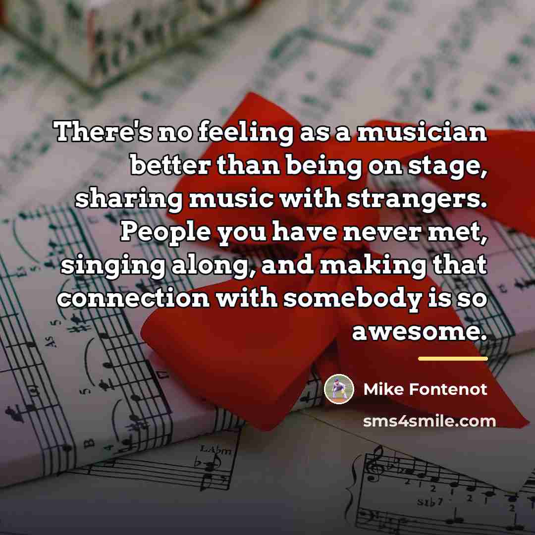 “There's no feeling as a musician better than being on…” quote by Mike Fontenot