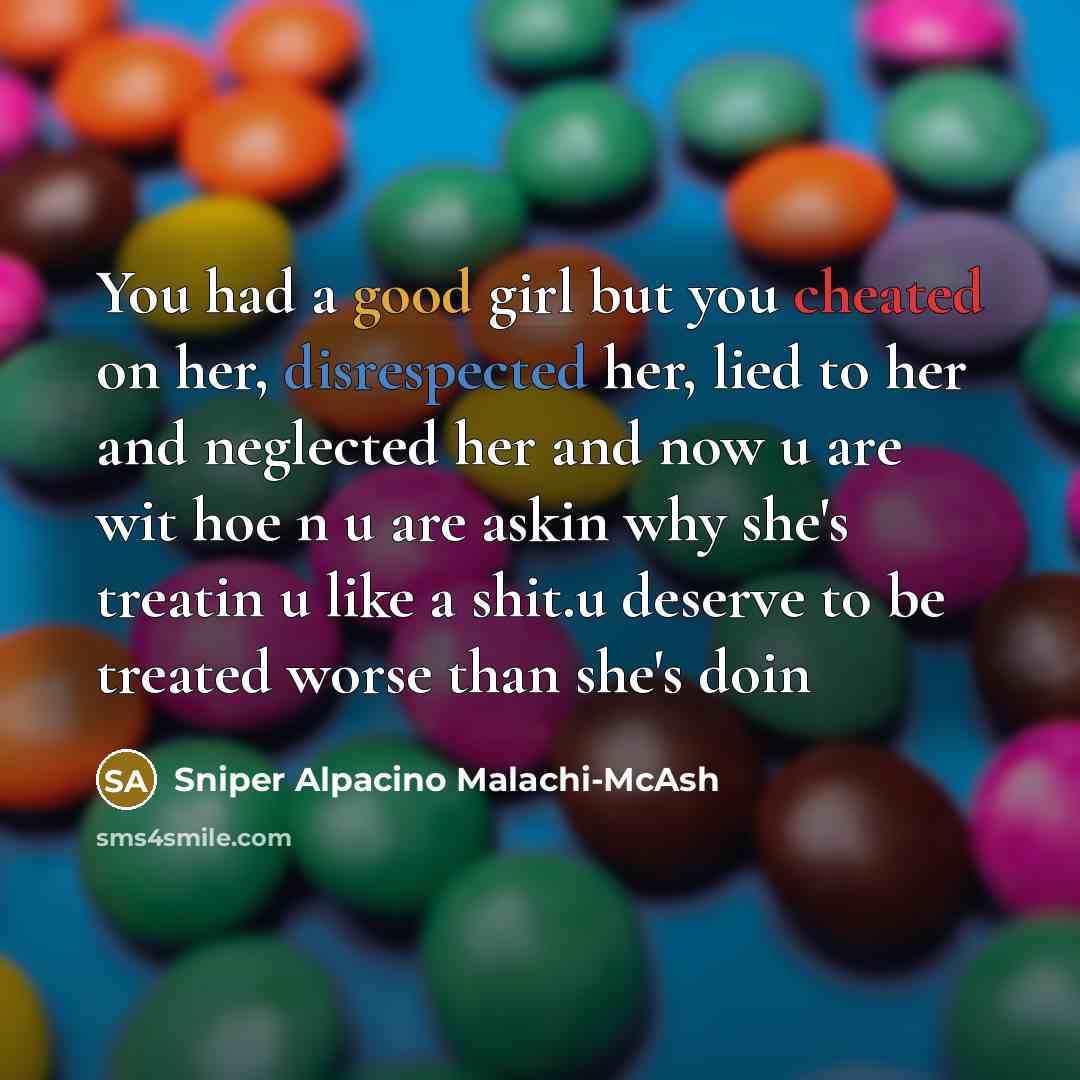 “You had a good girl but you cheated on her,…” quote by Sniper Alpacino Malachi-McAsh