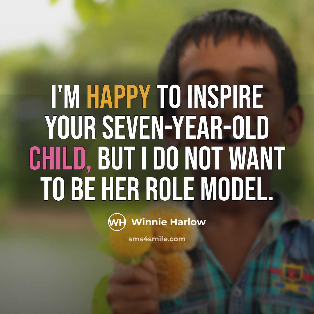 “I'm happy to inspire your seven-year-old child, but I do…” quote by Winnie Harlow