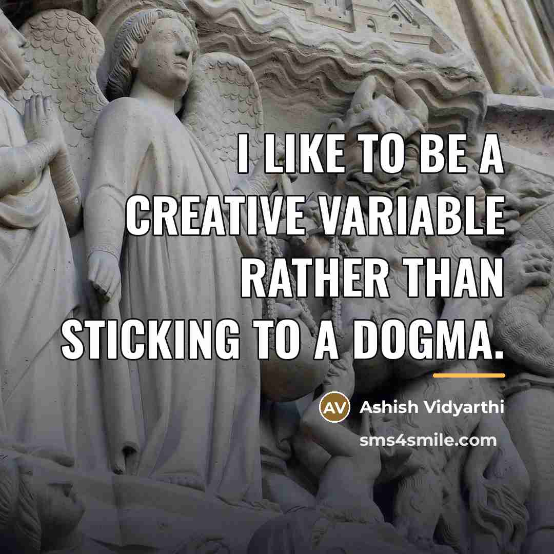 “I like to be a creative variable rather than sticking…” quote by Ashish Vidyarthi