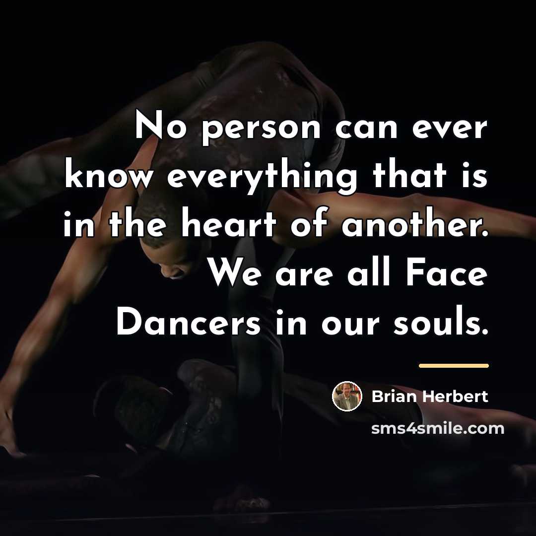 “No person can ever know everything that is in the…” quote by Brian Herbert