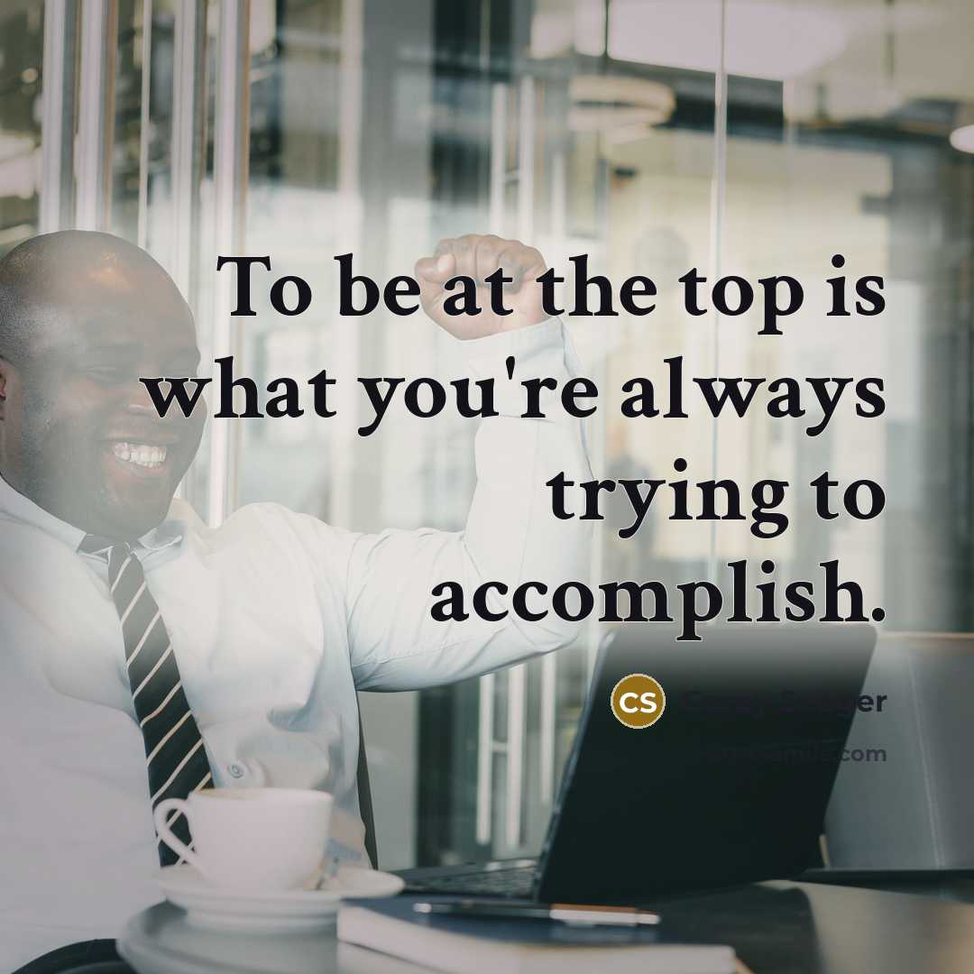 “To be at the top is what you're always trying…” quote by Corey Seager