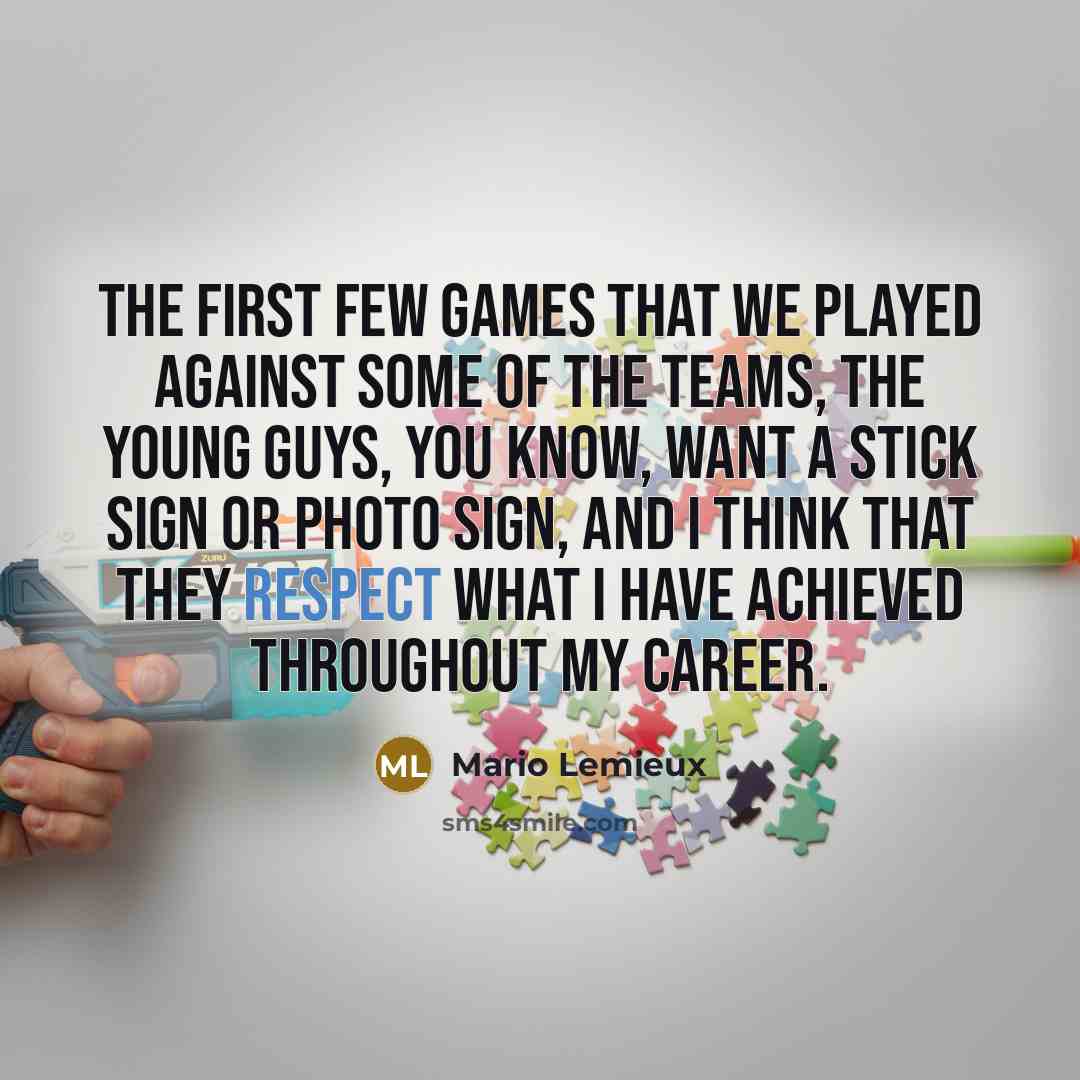 “The first few games that we played against some of…” quote by Mario Lemieux