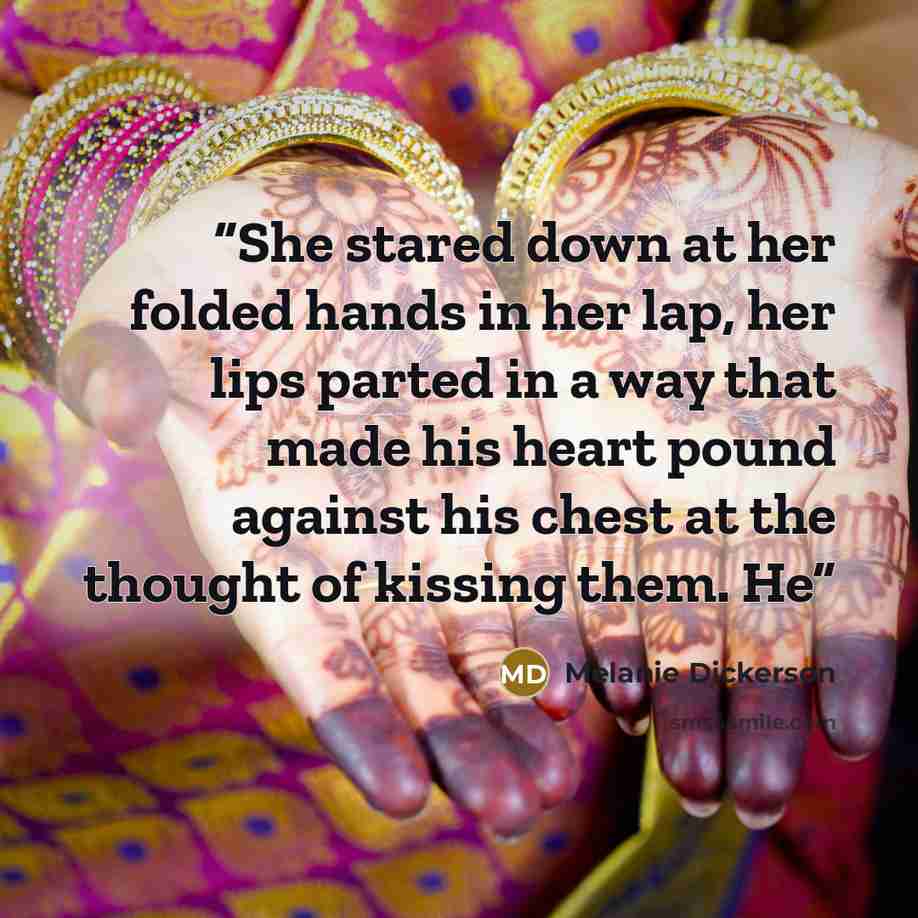 “She stared down at her folded hands in her lap, her lips parted in a way that made his heart pound against his chest at the thought of kissing them. He” quote by Melanie Dickerson