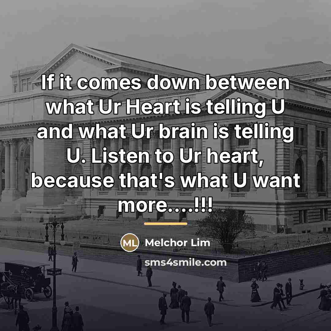 “If it comes down between what Ur Heart is telling…” quote by Melchor Lim