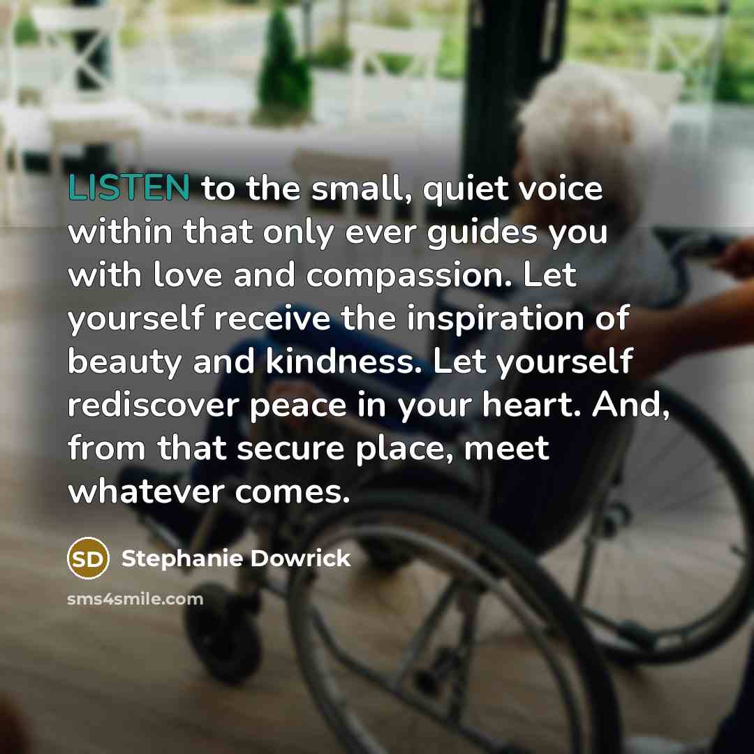 “LISTEN to the small, quiet voice within that only ever…” quote by Stephanie Dowrick