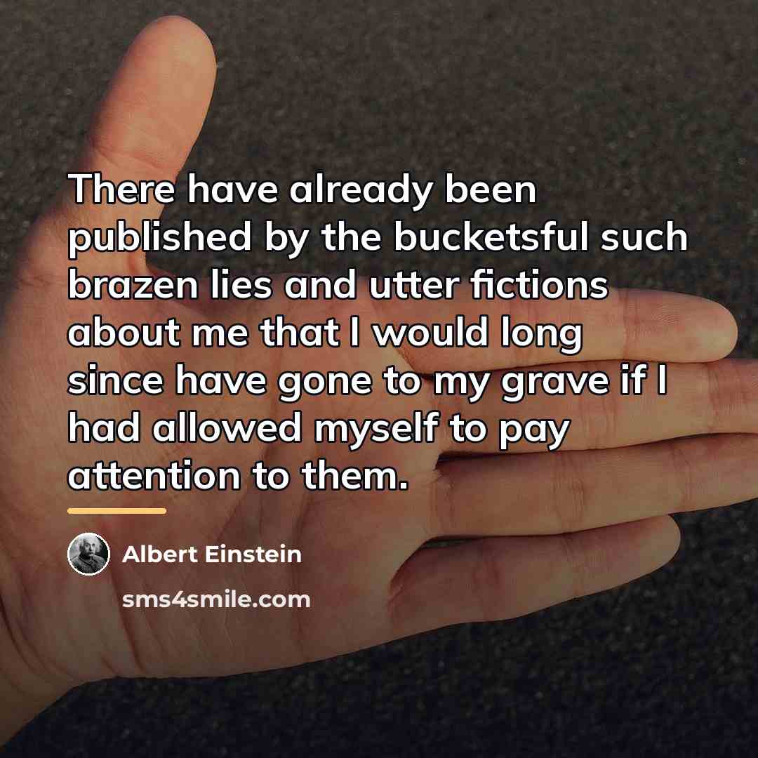 “There have already been published by the bucketsful such brazen…” quote by Albert Einstein