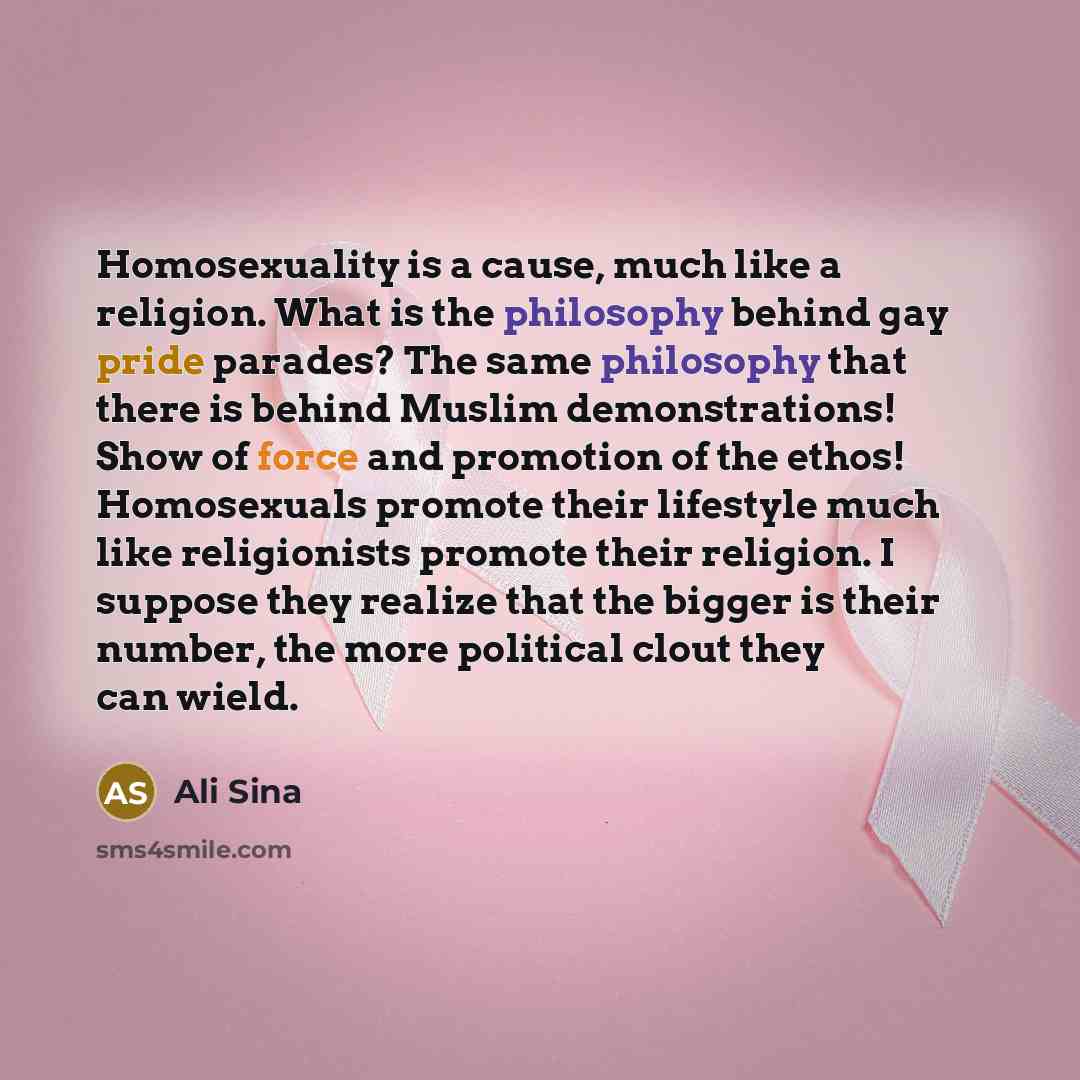 “Homosexuality is a cause, much like a religion. What is…” quote by Ali Sina