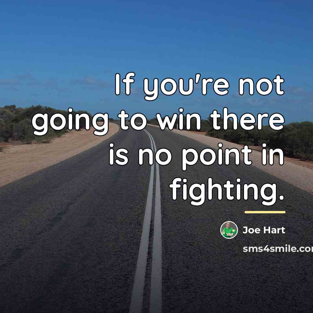 “If you're not going to win there is no point…” quote by Joe Hart