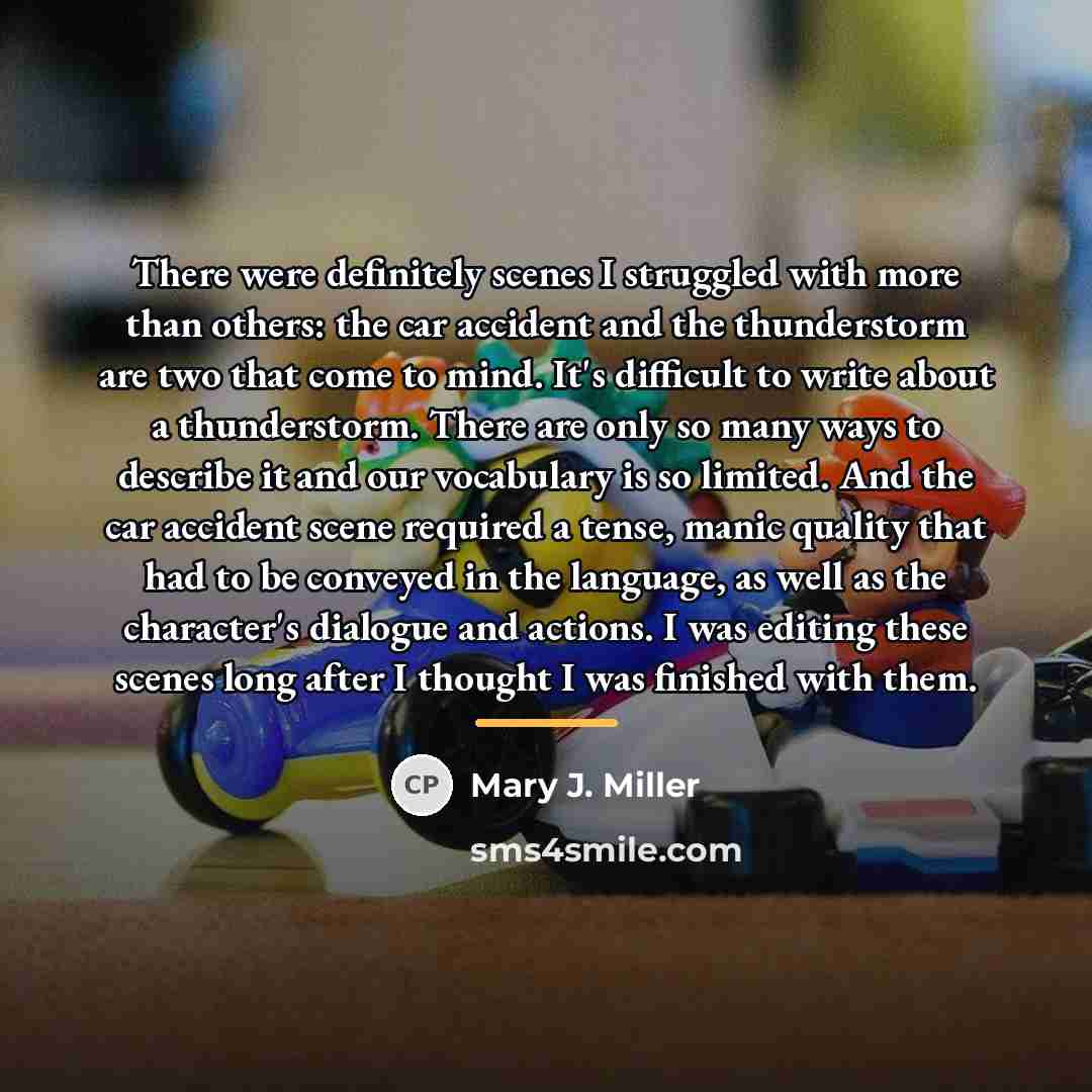 “There were definitely scenes I struggled with more than others:…” quote by Mary J. Miller