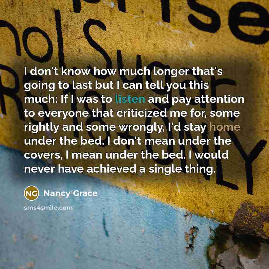 “I don't know how much longer that's going to last…” quote by Nancy Grace