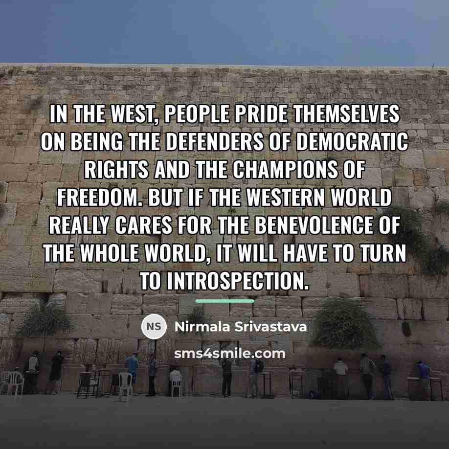 “In the West, people pride themselves on being the defenders…” quote by Nirmala Srivastava
