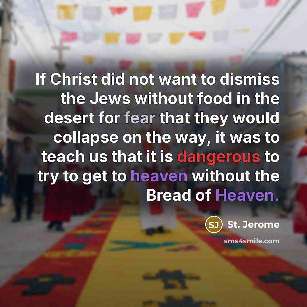 “If Christ did not want to dismiss the Jews without…” quote by St. Jerome