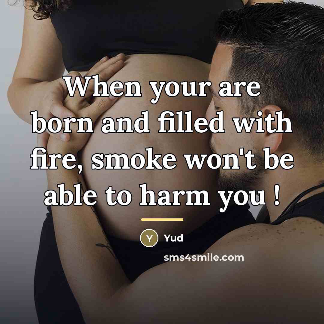 “When your are born and filled with fire, smoke won't…” quote by Yud