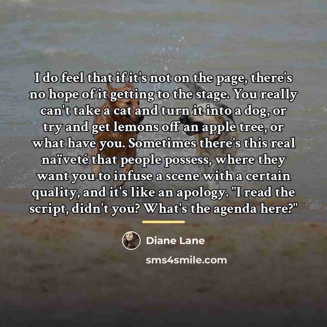 “I do feel that if it's not on the page,…” quote by Diane Lane
