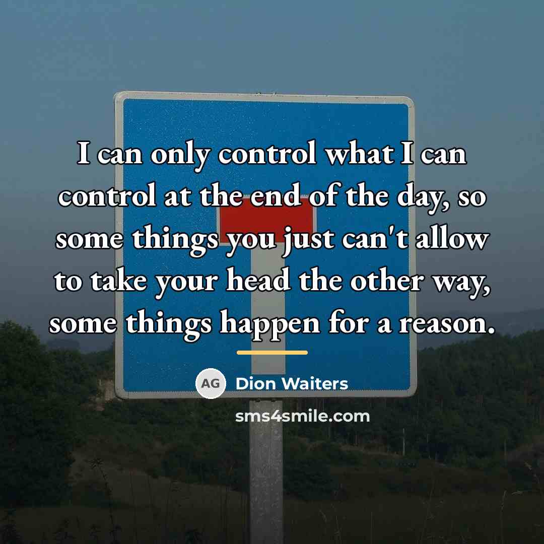“I can only control what I can control at the…” quote by Dion Waiters